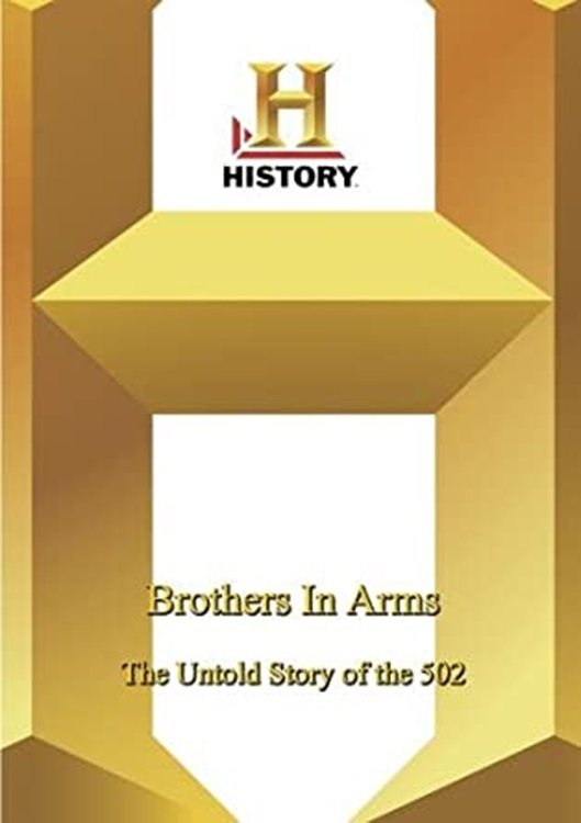 Постер Brothers in Arms: The Untold Story of the 502